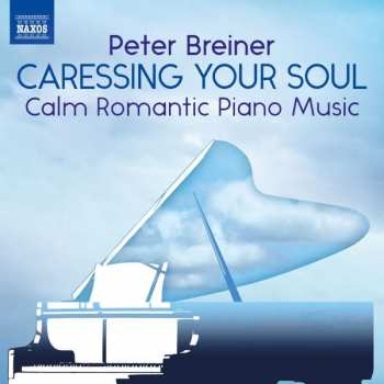 Album Peter Breiner: Caressing Your Soul