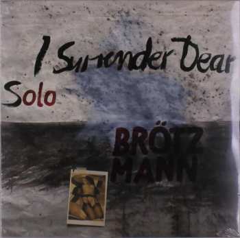 Album Peter Brötzmann: I Surrender Dear
