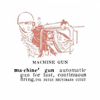 Album Peter Brötzmann Octet: Machine Gun