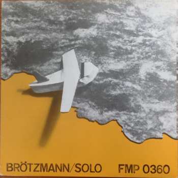 Album Peter Brötzmann: Solo