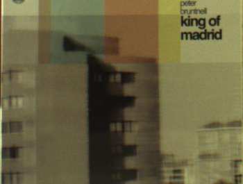 Album Peter Bruntnell: King Of Madrid