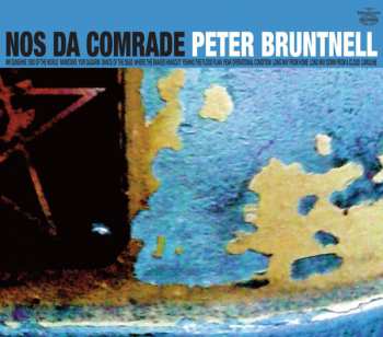 Peter Bruntnell: Nos Da Comrade