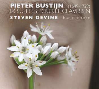 CD Pieter Bustijn: IX Suittes Pour Le Clavessin 493056