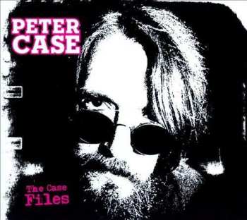 CD Peter Case: The Case Files 474752