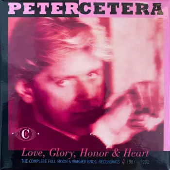 Love, Glory, Honor & Heart: The Complete Full Moon & Warner Bros. Recordings - 1981 - 1992