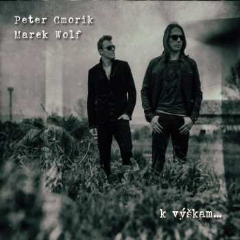 Album Peter Cmorik: K Výškam...