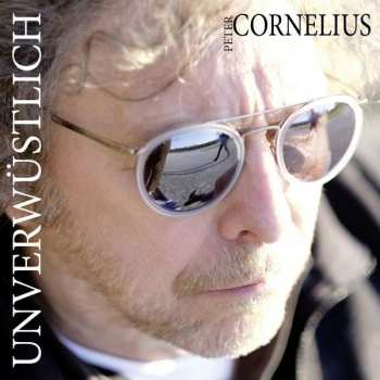 Album Peter Cornelius: Unverwüstlich
