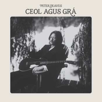 Album Peter Deaves: Ceol Agus Gra