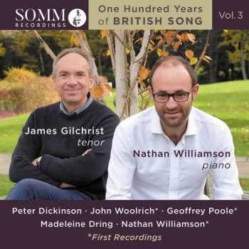 Album Peter Dickinson: James Gilchrist - One Hundred Years Of British Song Vol.3