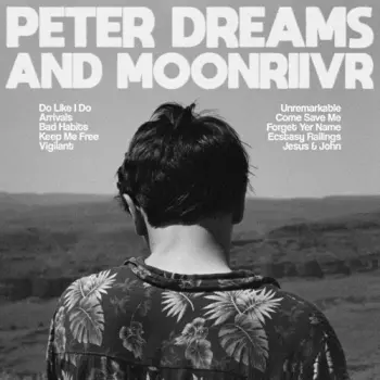 Peter Dreams And Moon Riivr