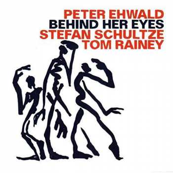 Album Peter Ehwald: Behind Her Eyes