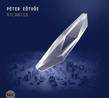 CD Peter Eötvös: Atlantis 297140