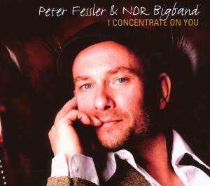 Album Peter Fessler: I Concentrate On You