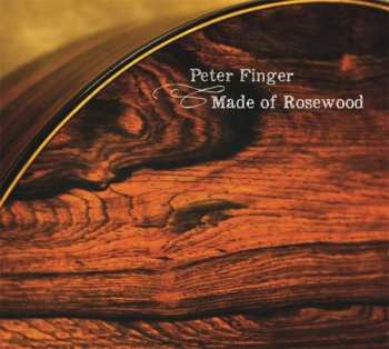 Album Peter Finger: Made Of Rosewood