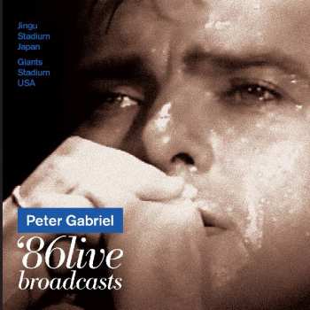 Album Peter Gabriel: 86live broadcasts