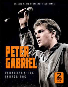 Album Peter Gabriel: Philadelphia 1987 & Chicago 1993
