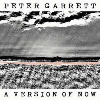 Album Peter Garrett: A Version Of Now