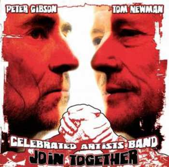 Album Peter Gibson & Tom Newman: Celebrated Artists Band