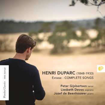 Album Peter Gijsbertsen, Liesbeth Devos, Jozef De Beenhouwer: Henri Duparc – Extase – Complete Songs