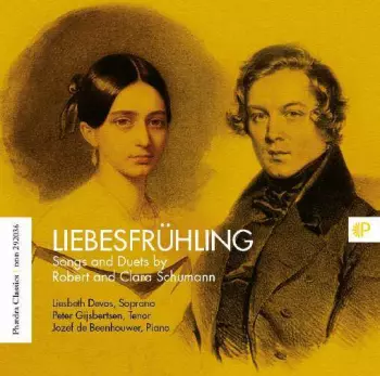 Robert And Clara Schumann: Liebesfruhling