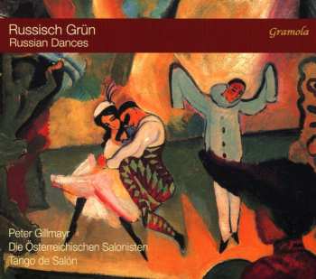 Album Peter Gillmayr: Russisch Grün (Russian Dances)