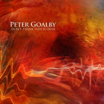 Album Peter Goalby: Don't Think This Is Over