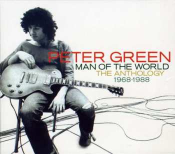 Album Peter Green: Man Of The World - The Anthology 1968-1988