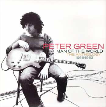 2LP Peter Green: Man Of The World - The Anthology 1968-1983 85171