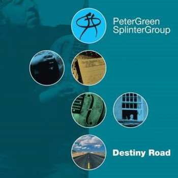 Peter Green Splinter Group: Destiny Road