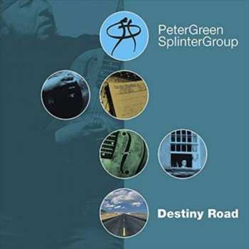 CD Peter Green Splinter Group: Destiny Road DIGI 241576