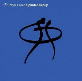 Album Peter Green Splinter Group: Peter Green Splinter Group