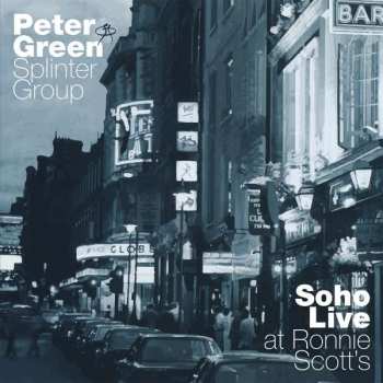 2CD Peter Green Splinter Group: Soho Live at Ronnie Scott's 266044