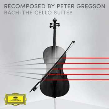 Album Peter Gregson: Recomposed By Peter Gregson: Bach - The Cello Suites
