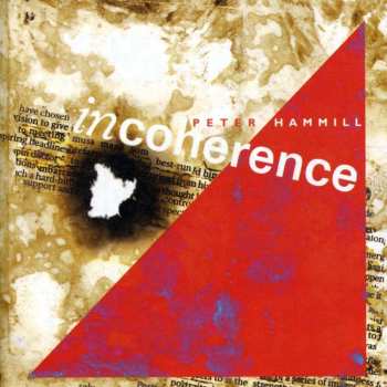 CD Peter Hammill: Incoherence 524630