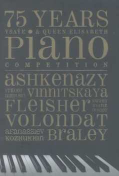 Album Peter Iljitsch Tschaikowsky: 75 Years Ysaye & Queen Elisabeth Piano Competition