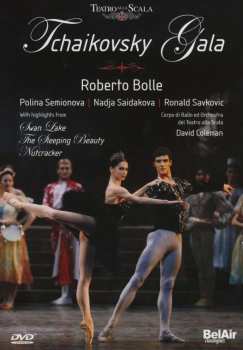 Peter Iljitsch Tschaikowsky: Ballett Der Mailänder Scala: Tschaikowsky Gala