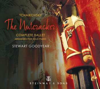 CD Pyotr Ilyich Tchaikovsky: The Nutcracker - Complete Ballet Arranged For Solo Piano 459361