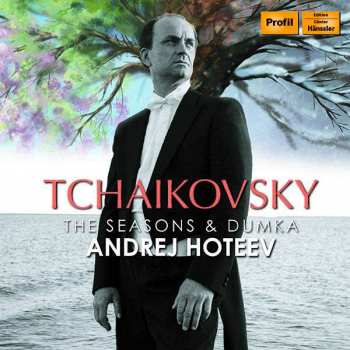 CD Peter Iljitsch Tschaikowsky: Die Jahreszeiten Op.37b 355548
