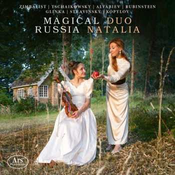 Album Peter Iljitsch Tschaikowsky: Duo Natalia - Magical Russia