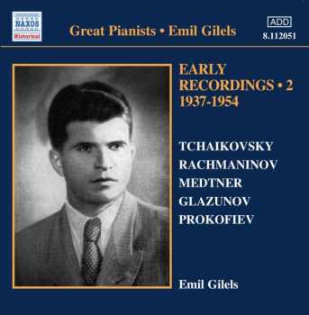Peter Iljitsch Tschaikowsky: Emil Gilels - Early Recordings Vol.2