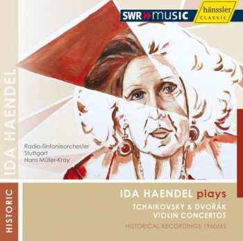 Album Peter Iljitsch Tschaikowsky: Ida Haendel Plays Tschaikowsky & Dvorak