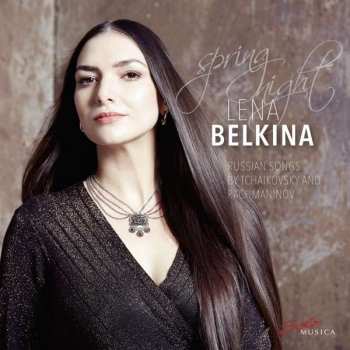 Peter Iljitsch Tschaikowsky: Lena Belkina - Spring Night