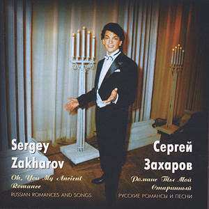 Album Peter Iljitsch Tschaikowsky: Sergey Zakharov - Oh,you My Ancient Romance