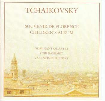 CD Peter Iljitsch Tschaikowsky: Sextett Op.70 "souvenir De Florence" 518119