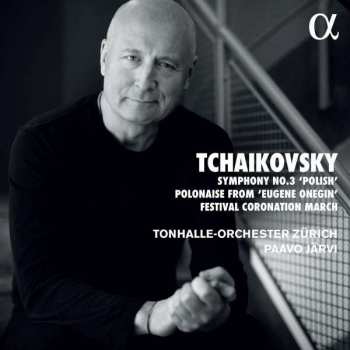 CD Peter Iljitsch Tschaikowsky: Symphonie Nr.3 315093