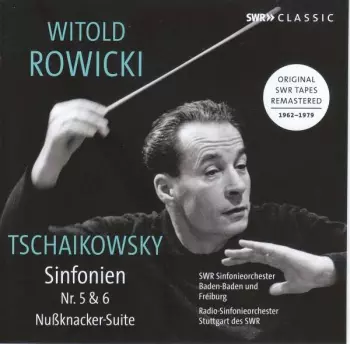 Peter Iljitsch Tschaikowsky: Symphonien Nr.5 & 6