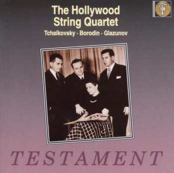 CD The Hollywood String Quartet: Tchaikovsky · Borodin · Glazunov 478155