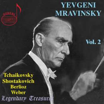 Album Peter Iljitsch Tschaikowsky: Yevgeni Mravinsky - Legendary Treasures Vol. 2