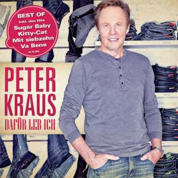 Album Peter Kraus: Dafür Leb Ich: Best Of Peter Kraus