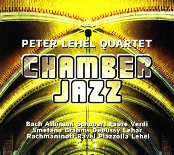 Album Peter Lehel: Chamber Jazz